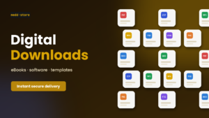 Digital downloads — eBooks, software, templates and courses